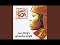 Download Lagu Everything's Gonna Be Alright (Classic Version)