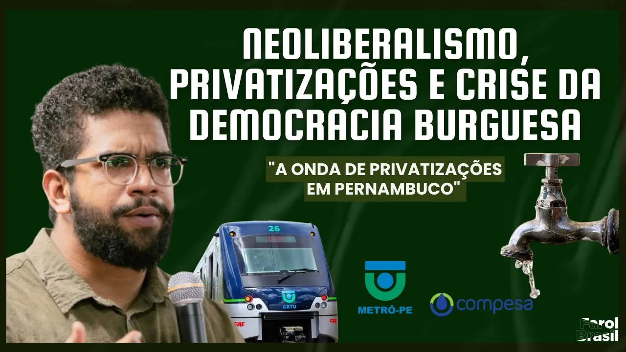 Neoliberalismo, privatizações e crise da democracia burguesa