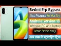 Download Lagu Redmi A1. A1+  A2. A3 . Frp bypass New Trick Android version13 Without PC  💯