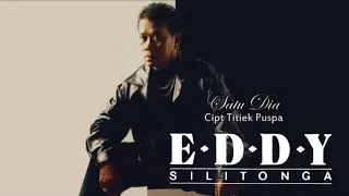 Download SATU DIA - EDDY SILITONGA MP3