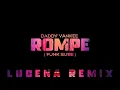 Lagu Rompe ( Funk Sube ) Daddy Yankee / Lucena Remix 🔥