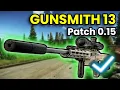 Gunsmith Part 13 - Patch 0 15 Guide Escape From Tarkov