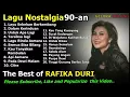 Download Lagu The Best Of Rafika Duri   Tembang Kenangan Nostalgia tahun 80an 90an