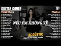 Download Lagu Nếu Em Không Về, Lãng Quên Chiều Thu, Gió - Những Bản Acoustic Nhẹ Nhàng Thư Giãn | Tú Na Cover