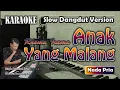 Download Lagu Anak Yang Malang | Karaoke Rhoma Irama | Nada Pria | Slow Dangdut Version | SiKeCe | Lirik