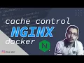 with nginx cache control config destroy your upstream servers with zero worries docker