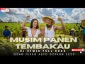 Download Lagu 🎶 DJ MUSIM PANEN TEMBAKAU 🌿 Full Beat Bass Drop || Remix Viral TIKTOK Paling Asik 2025 Auto Joget 