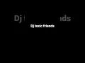Download Lagu dj toxic friends