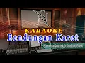Download Lagu Karaoke BENDUNGAN KARET Tarling Tengdung