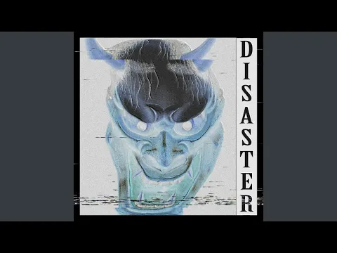 Download MP3 Disaster (Slowed + Reverb)