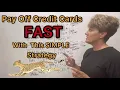 Pay Off Credit Cards FAST With This Simple Strategy