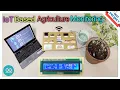 7 IoT Based Agriculture Monitoring System Using Arduino Node MCU WiFi 2025