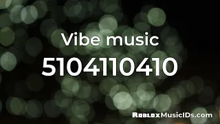 Download 20 Popular Vibe Roblox Music Codes/IDs (Working 2021) MP3