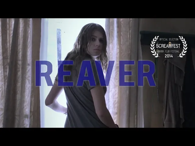 Reaver | Sci-Fi Short  Horror Film | Screamfest