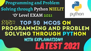 TOP 50 MCQS ON Programming and Problem Solving through Python PART 2 M3 - R5 Python MCQ for O Level