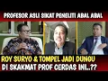 Lagu SUPER CERDAS,, PROFESOR INI BUAT ROY SURYO \u0026 OM TOMPEL SEKETIKA DUNGU DISIKAT HABIS HABISAN..??