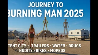 Burning Man Your Ultimate Guide