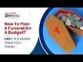 How To Plan A Funeral On a Budget Hint It s Easier Than You Think