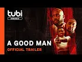 A Good Man Trailer Tubi Original