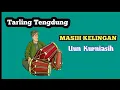 Lagu UUN KURNIASIH | MASIH KELINGAN