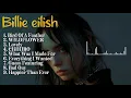 Download Lagu Billie Eilish 2024 Mix | Bird Of A Feather, WILDFLOWER, lovely and CIHIRO 