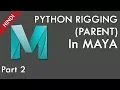 Python Rigging In Maya Part 2 In HINDI Python Tutorial For Beginners Python Tutorial Maya