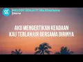 MELODY SENJA - Dilema ft Nia Kharisma Lirik Lagu