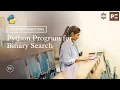 Python Interview Question Python Program for Binary Search in Python Perfect eLearning