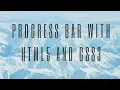 Progress Bar with HTML5 and CSS3 Tutorial for Beginners