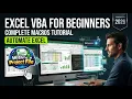 Excel VBA Programming for Beginners 2026 Complete VBA Macros Tutorial
