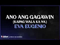 Lagu Eva Eugenio - Ano Ang Gagawin (Kapag Wala Ka Na) (Lyrics On Screen)