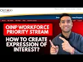OINP Expression of Interest Workforce Priority Step by Step Guide 2026