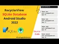 RecyclerView with SQLite Database Populate RecyclerView with SQLite Database 2022 Source Code