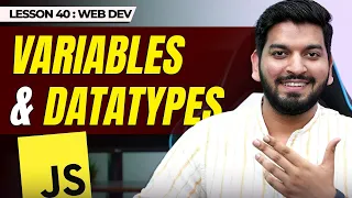 Variables and DataTypes in JS JavaScript Series 2024