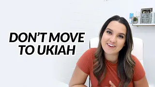 10 Reasons Why You Shouldn t Move To UKIAH CALIFORNIA UKIAH REAL ESTATE AGENT