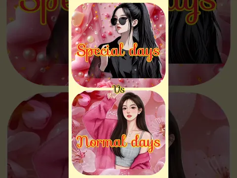 🥰Special days vs 🌸normal days🦋#dhanalaxmi #funny