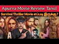 Mystery Thriller Movie Apurva Review CriticsMohan