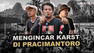Mengincar Karst di Pracimantoro | GARIS DEPAN