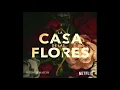 The Chamanas - El farol (La casa de las Flores)