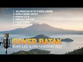 SELEKSI COVER LAGU BATAK TERPOPULER SLOW VERSION 2025