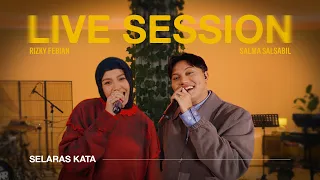 Rizky Febian, Salma Salsabil - Selaras Kata | Live Session
