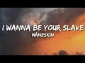 Download Lagu Måneskin - I WANNA BE YOUR SLAVE (Lyrics)