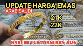 update harga emas arab saudi hari ini tgl 11 january 2026