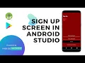 Create beautiful SIGN UP screen in Android Studio
