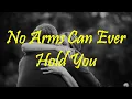 Download Lagu No Arms Can Ever Hold You -  Chris Norman-s #noarmscaneverholdyou  #chrisnorman