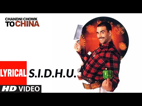 Download MP3 S.I.D.H.U. Lyrical | Chandni Chowk To China | Akshay Kumar, Deepika Padukone | Kailash Kher