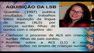 AULA 3 - TEORIAS DA AQUISIÇÃO LINGUÍSTICA: LIBRAS E PORTUGUÊS