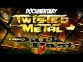 TWISTED METAL THE DARK PAST - Twisted Metal Series Documentary