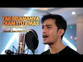 Lagu TAK SELAMANYA DIAM ITU EMAS – BROERY MARANTIKA || AKUSTIK JAZZ FUSION COVER || LAGU NOSTALGIA 90AN