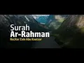 Download Lagu Surah Ar-rahman menyentuh hati